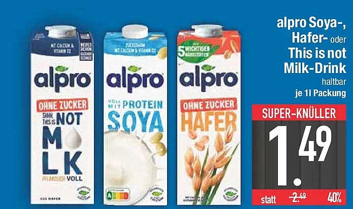 alpro Soya-, Hafer- oder This is not Milk-Drink