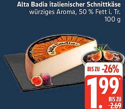 Alta Badia italienischer Schnittkäse würziges Aroma, 50 % Fett i. Tr. 100 g