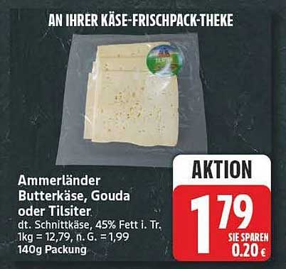 Ammerländer Butterkäse, Gouda oder Tilsiter