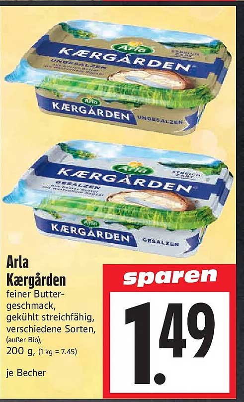 Arla Kærgården feiner Buttergeschmack, gekühlt streichfähig, verschiedene Sorten, (außer Bio), 200 g, (1 kg = 7.45) je Becher