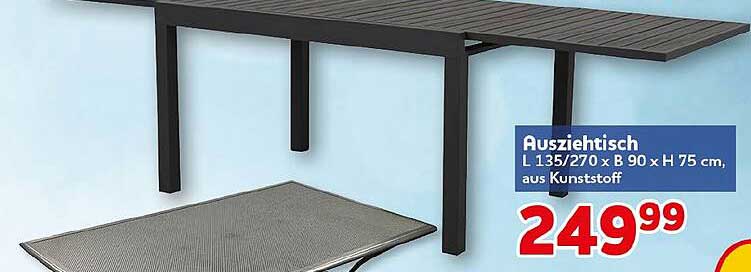 Ausziehtisch L 135/270 x B 90 x H 75 cm, aus Kunststoff