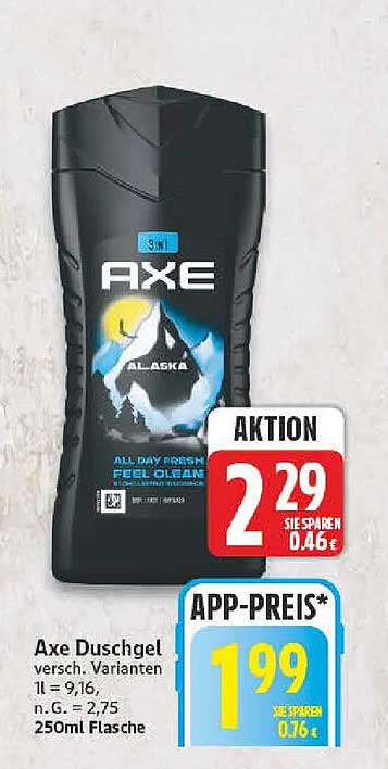 Axe Duschgel versch. Varianten 1l = 9,16, n. G. = 2,75 250ml Flasche