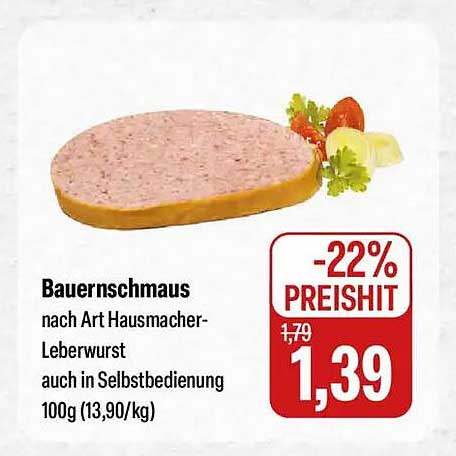 Bauernschmaus nach Art Hausmacher-Leberwurst auch in Selbstbedienung 100g (13,90/kg)