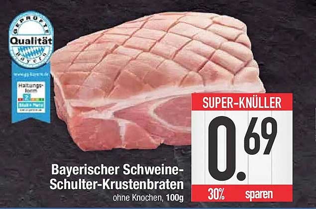 Bayerischer Schweine-Schulter-Krustenbraten ohne Knochen, 100g