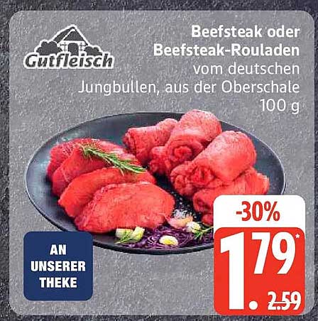 Beefsteak oder Beefsteak-Rouladen vom deutschen Jungbullen, aus der Oberschale 100 g
