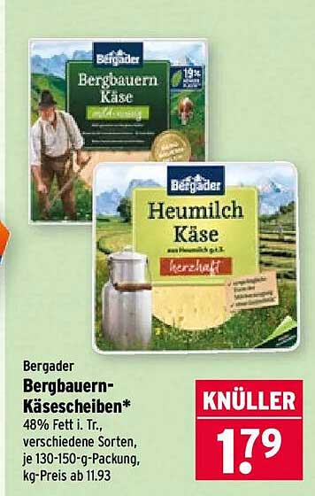 Bergader Bergbauern-Käsescheiben* 48% Fett i. Tr., verschiedene Sorten, je 130-150-g-Packung, kg-Preis ab 11.93