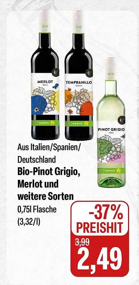 Bio-Pinot Grigio, Merlot und weitere Sorten