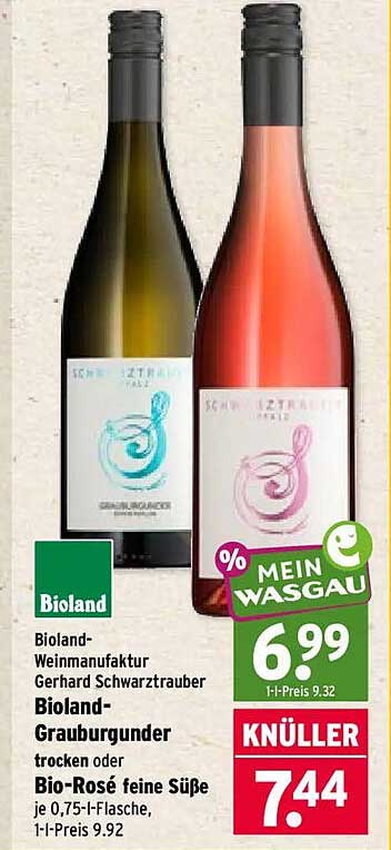 Bioland-Weinmanufaktur Gerhard Schwarztrauber Bioland-Grauburgunder trocken oder Bio-Rosé feine Süße