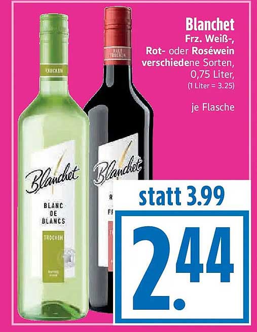 Blanchet Frz. Weiß-, Rot- oder Roséwein verschiedene Sorten, 0,75 Liter, je Flasche