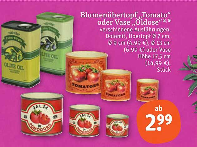 Blumenübertopf „Tomato“ oder Vase „Oldose“
