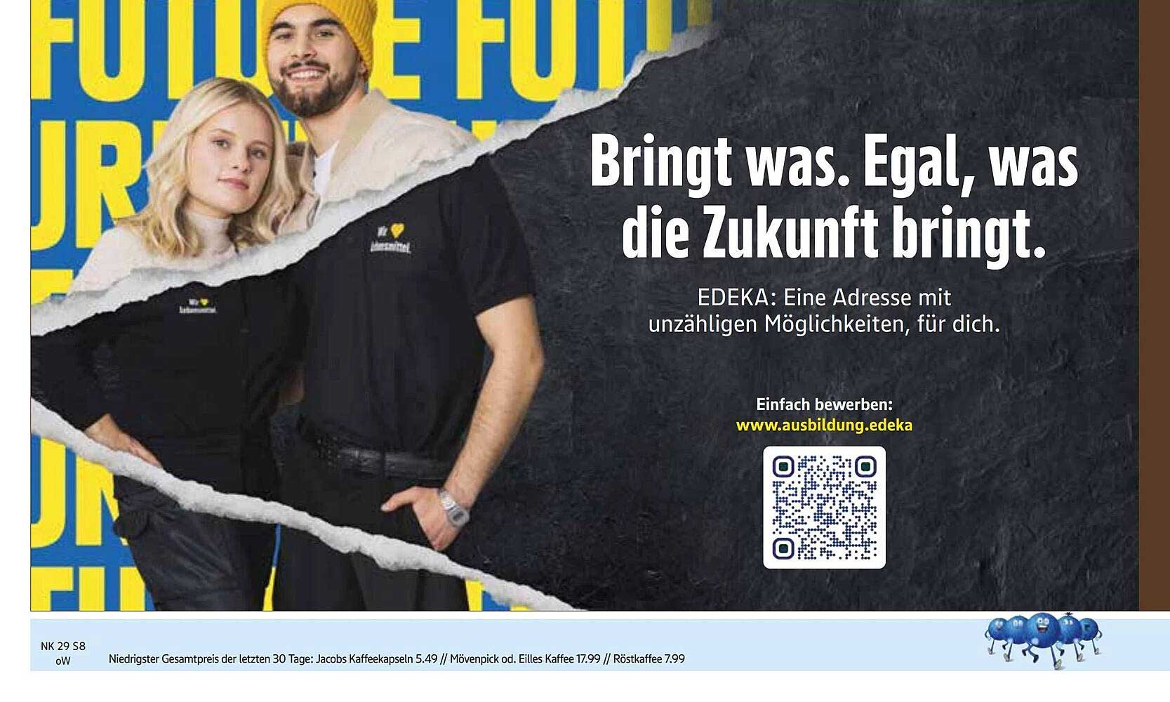 Bringt was. Egal, was die Zukunft bringt.
