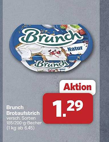 Brunch Brotaufstrich versch. Sorten 185/200-g-Becher (1 kg ab 6,45)