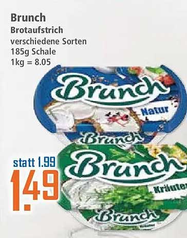 Brunch Brotaufstrich verschiedene Sorten 185g Schale 1kg = 8.05