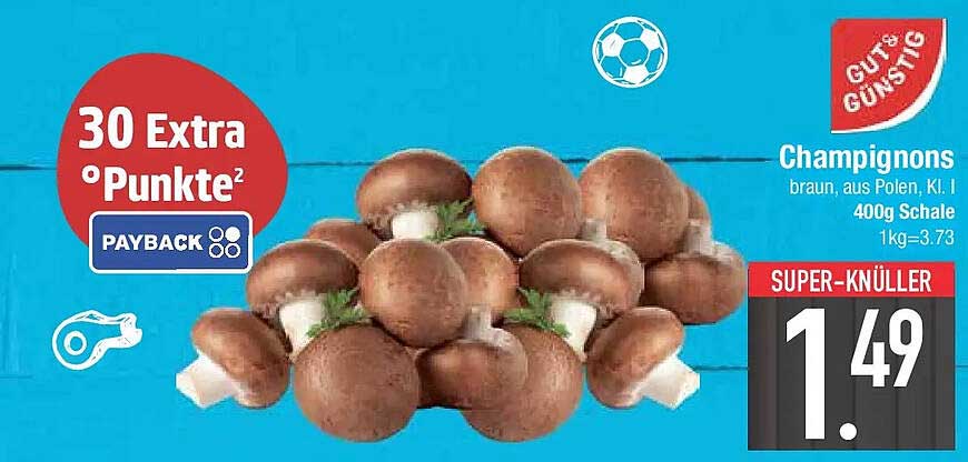 Champignons braun, aus Polen, Kl. I 400g Schale 1kg=3.73