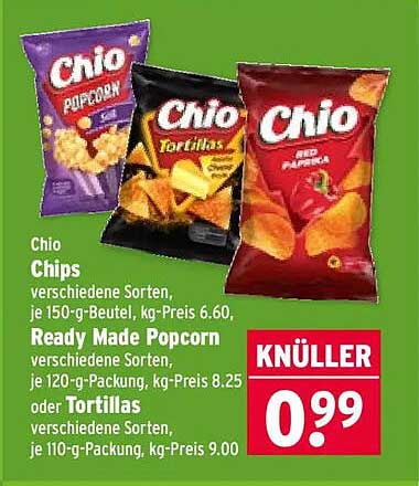 Chio Chips verschiedene Sorten, je 150-g-Beutel, kg-Preis 6.60, Ready Made Popcorn verschiedene Sorten, je 120-g-Packung, kg-Preis 8.25 oder Tortillas verschiedene Sorten, je 110-g-Packung, kg-Preis 9.00