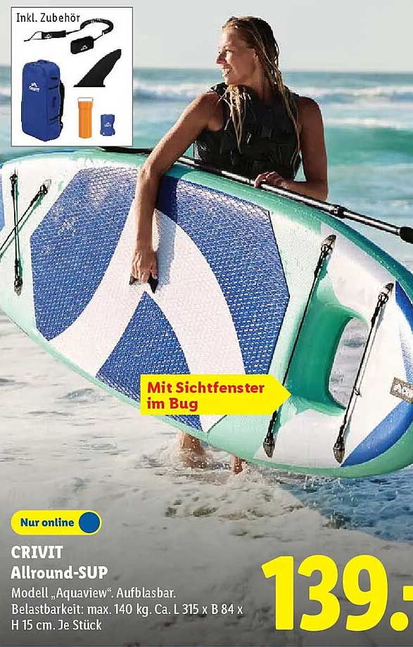 CRIVIT Allround-SUP Modell „AquaView“. Aufblasbar. Belastbarkeit: max. 140 kg. Ca. L 315 x B 84 x H 15 cm. Je Stück