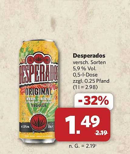 Desperados versch. Sorten 5,9 % Vol. 0,5-l-Dose zzgl. 0.25 Pfand (1l = 2.98)