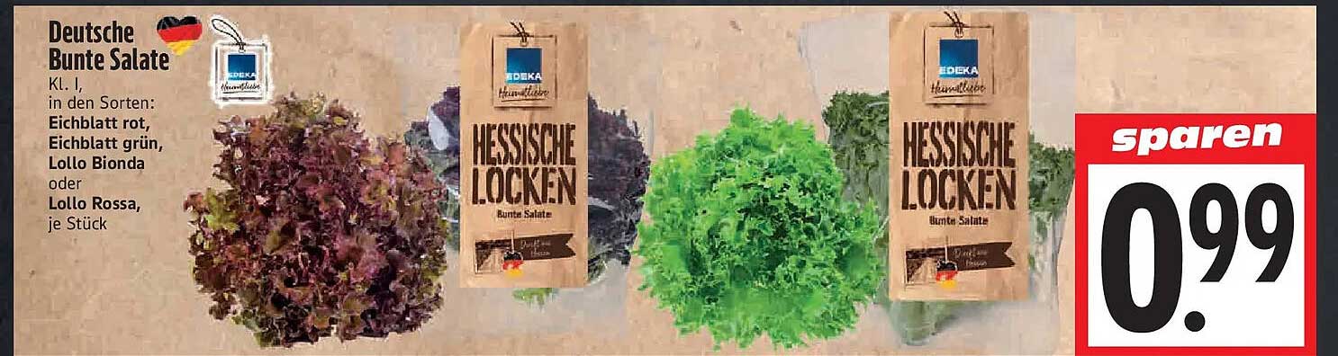 Deutsche Bunte Salate Kl. I, in den Sorten: Eichblatt rot, Eichblatt grün, Lollo Bionda oder Lollo Rossa, je Stück