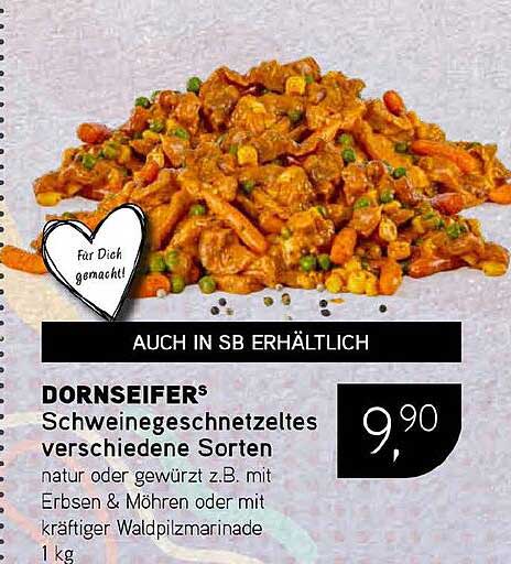 DORNSEIFER Schweineschnitzeltes verschiedene Sorten natur oder gewürzt z.B. mit Erbsen & Möhren oder mit kräftiger Waldpilzmarinade 1 kg
