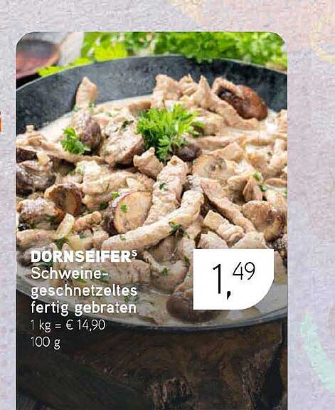 DORNSEIFER'S Schweine-geschnetzeltes fertig gebraten