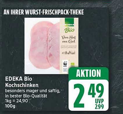 EDEKA Bio Kochschinken besonders mager und saftig, in bester Bio-Qualität 1kg = 24,90 100g