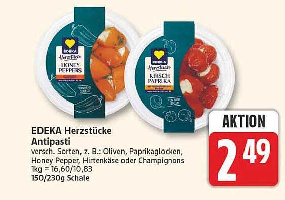 EDEKA Herzstücke Antipasti versch. Sorten, z. B.: Oliven, Paprikglocken, Honey Pepper, Hirtenkäse oder Champignons 1kg 10,83 150/230g Schale