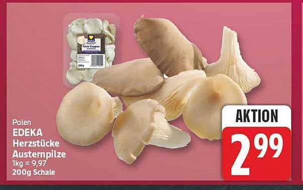 EDEKA Herzstücke Austernpilze
