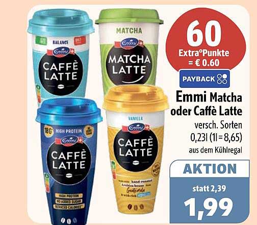 Emmi Matcha oder Caffè Latte