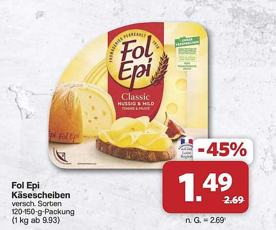 Fol Epi Käsescheiben versch. Sorten 120-150-g-Packung (1 kg ab 9.93)