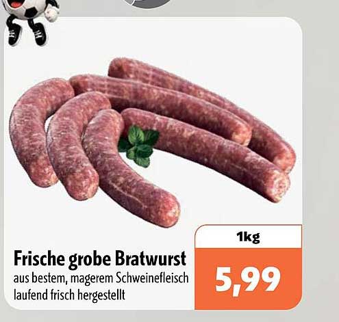 Frische grobe Bratwurst aus bestem, magerem Schweinefleisch laufend frisch hergestellt
