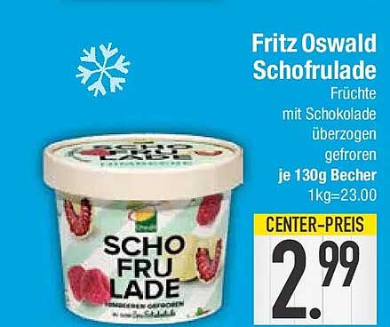 Fritz Oswald Schofrulada Früchte mit Schokolade überzogen gefroren