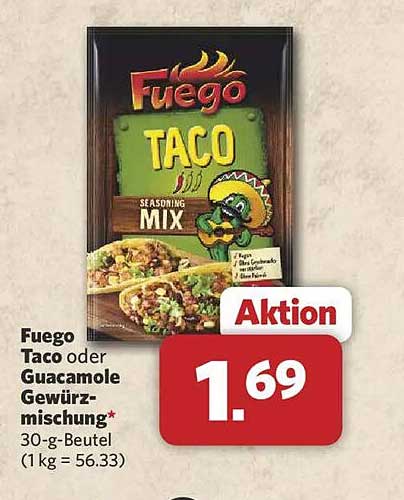Fuego Taco oder Guacamole Gewürzmischung* 30-g-Beutel (1 kg = 56.33)