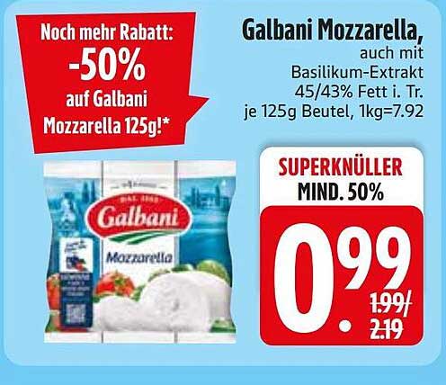 Galbani Mozzarella, auch mit Basilikum-Extrakt 45/43% Fett i. Tr. je 125g Beutel, 1kg=7.92
