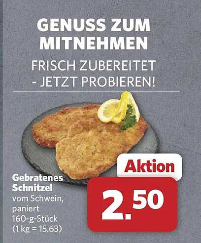 Gebratenes Schnitzel vom Schwein, paniert 160-g-Stück (1 kg = 15.63)