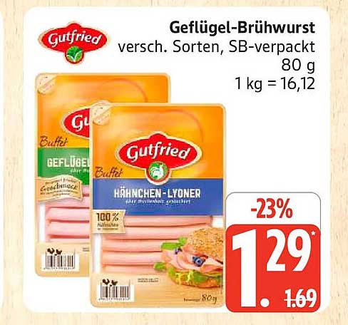 Geflügel-Brühwurst versch. Sorten, SB-verpackt 80 g 1 kg = 16,12
