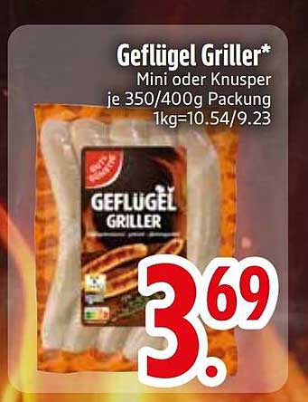 Geflügel Griller* Mini oder Knusper je 350/400g Packung 1kg=10.54/9.23