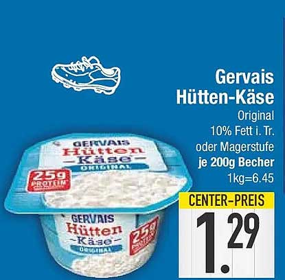 Gervais Hütten-Käse Original 10% Fett i. Tr. oder Magertufe je 200g Becher 1kg=6.45