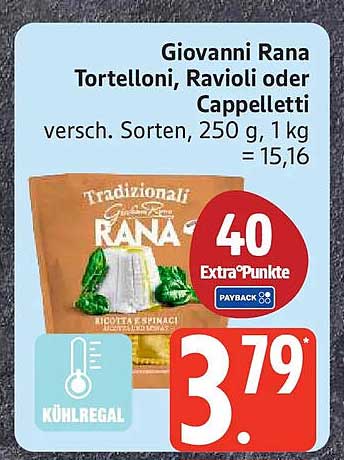 Giovanni Rana Tortelloni, Ravioli oder Cappelletti
