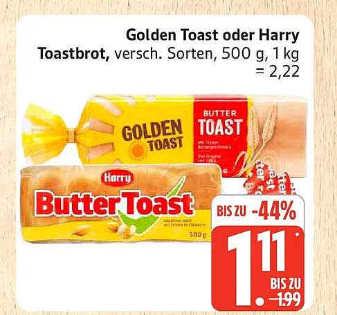 Golden Toast oder Harry Toastbrot, versch. Sorten, 500 g, 1 kg = 2,22