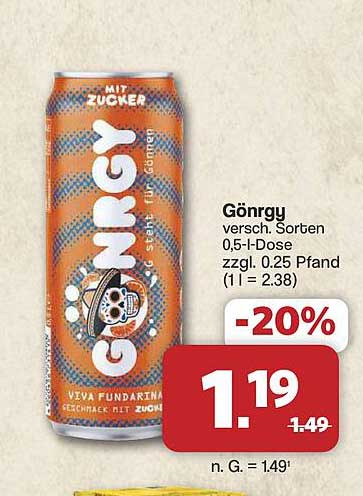 Gönrgy versch. Sorten 0,5-l-Dose zzgl. 0.25 Pfand (1 l = 2.38)