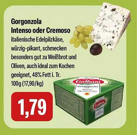 Gorgonzola Intenso oder Cremoso