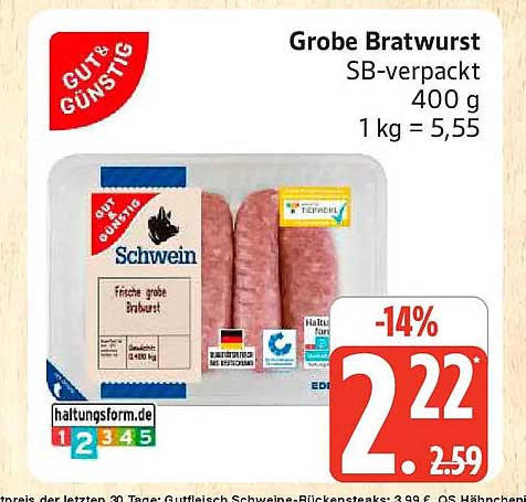Grobe Bratwurst SB-verpackt 400 g 1 kg = 5,55