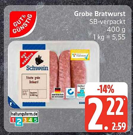 Grobe Bratwurst SB-verpackt 400 g 1 kg = 5,55