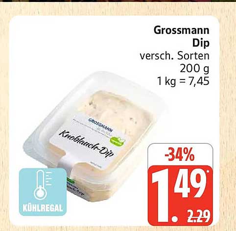 Grossmann Dip versch. Sorten 200 g 1 kg = 7,45