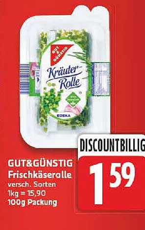 GUT&GÜNSTIG Frischkäserolle versch. Sorten 1kg = 15,90 100g Packung