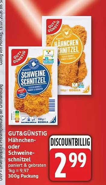 GUT&GÜNSTIG Hähnchen- oder Schweineschnitzel paniert & gebraten 300g Packung