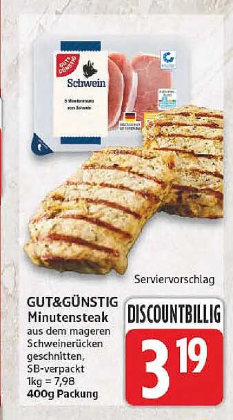 GUT&GÜNSTIG Minutensteak aus dem mageren Schweinerücken geschnitten, SB-verpackt 400g Packung