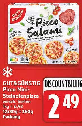 GUT&GÜNSTIG Picco Mini-Steinofenpizza versch. Sorten 1kg = 6,92 12x30g = 360g Packung