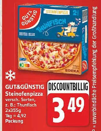 GUT&GÜNSTIG Steinofenpizza versch. Sorten, z. B.: Thunfisch 2x355g 1kg = 4,92 Packung