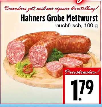 Hahners Grobe Mettwurst rauchfrisch, 100 g